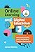 ONLINE LEARNING AND DIGITAL EDUCATION: virtual classrooms tools and modern teaching approaches