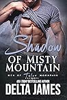 Shadow of Misty Mountain by Delta James
