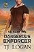 Dangerous Enforcer (OSI Dark Ops, #6)