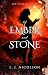 Of Ember and Stone