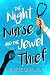 The Night Nurse and the Jewel Thief