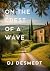 On The Crest of a Wave by DJ Desmedt On The Crest of a Wave by DJ Desmedt