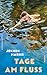 Tage am Fluss by Jochen Mariss