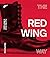The Red Wing Way: From Main...