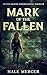 Mark of the Fallen: An Eve Graves Supernatural Series (The Eve Graves Series Book 1)