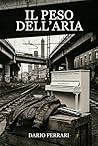 Il peso dell'aria (Italian Edition) Il peso dell'aria (Italian Edition)