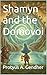 Shamyn and the Domovoi (The Shamyn of the Far Woods)