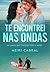 Te Encontrei nas Ondas: Um amor que chegou com a maré (Portuguese Edition)