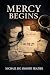 Mercy Begins