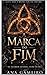 A Marca do Fim (Portuguese Edition)