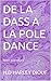 DE LA DDASS A LA POLE DANCE (French Edition)