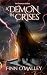 A Demon in Crises by Finn O'Malley