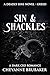 Sin & Shackles: A Dark MM CEO Romance (Deadly Sins Book 3)