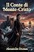 Il Conte di Monte-Cristo (Italian Edition)