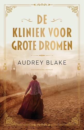 De kliniek voor grote dromen (Nora Beady Book 3) (Dutch Edition)