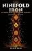 Ninefold Iron by Daven Korr