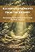 Illuminated Moments from the Journey: Encouraging Words and Experiences from My Walk with Jesus