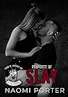 Property of Slay (Kings of Anarchy MC: N. California #2)