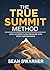 The True Summit Method : Ho...