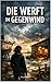 Die Werft im Gegenwind (German Edition)