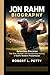 JON RAHM BIOGRAPHY: Relentless Precision: The Rise, Mindset, and Championship Journey of Golf’s Modern Powerhouse