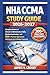 NHA CCMA Study Guide 2026–2027: Complete Review of Clinical & Administrative Skills, Detailed Explanations, and 300+ Practice Questions with Answers for Certification Preparation
