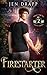 Firestarter: A Dark and Spi...