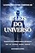 A CONEXÃO ENTRE CRISTO E AS 12 LEIS DO UNIVERSO: MANIFESTE SEUS SONHOS E ATRAIA ABUNDÂNCIA (Portuguese Edition)