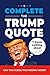 Complete the Trump Quote: Can You Guess the Missing Word?