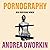 Pornography: Men Possessing Women