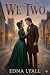 We Two: A Novel