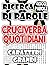 Cruciverba Quotidiani: 4000 Puzzle per Mantenere la Mente Attiva (Italian Edition)