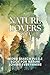 NATURE LOVERS VOL 1: WORD SEARCH PUZZLE BOOK FOR NATURE LOVERS EVERYWHERE