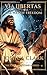 Via Libertas: The Way of Freedom (Cornerstone #4)