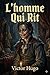 L'homme Qui Rit (French Edition)