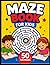 Maze book for Kids: 50 Fun and Challenging Mazes for Ages 4-8