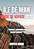 ÎLE DE MAN GUIDE DE VOYAGE 2026: Aventure, patrimoine et beauté insulaire (French Edition)