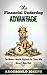 THE FINANCIAL UNDERDOG ADVANTAGE: The Modern Wealth Playbook for Those Who Weren't Born Rich