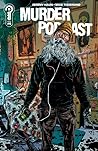 Murder Podcast #6 by Jeremy Haun