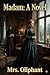 Madam: A Novel