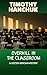 Overkill In The Classroom: A Doctor Menchkin Mystery (Doctor Menchkin Mysteries Book 2)