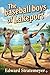 The baseball boys of Lakeport