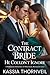 The Contract Bride He Couldn’t Ignore: A Billionaire Romance of Obsession, Betrayal & Love (The Forgotten Wives Series Book 6)
