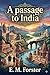A passage to India by E. M. Forster