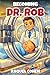 Becoming Dr. Rob