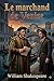 Le marchand de Venise (French Edition)