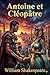 Antoine et Cléopâtre (French Edition)