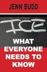 ICE: What Everyon...