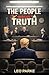 THE PEOPLE VERSUS TRUTH
