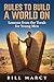 Rules to Build a World On: Lessons from the Torah for Young Men: From the Hertz Commentary on the Five Books of Moses.